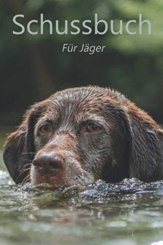 Schussbuch: Schussbuch für Jäger | A5 | 120 Seiten | Taschenbuch | Selbst ausfüllbar | Einfache Handhabung | Vorgefertigte Spalten und Tabellen | ... und praktische Dokumentation der eigenen Jagd