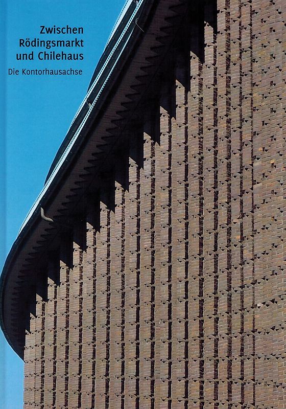 Zwischen Rödingsmarkt und Chilehaus, die Kontorhausachse