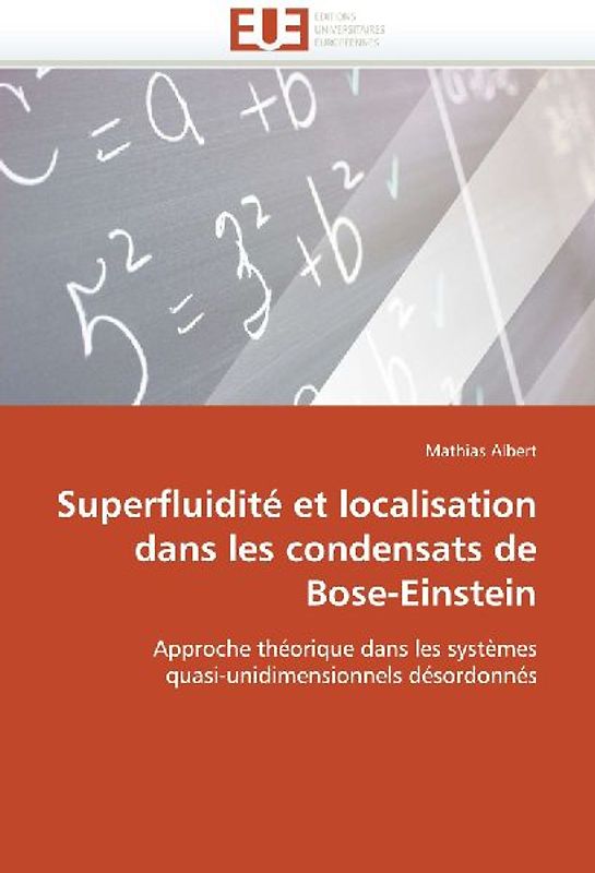 Superfluidité et localisation dans les condensats de Bose-Einstein
