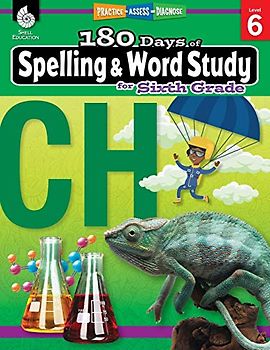 180 Days of Spelling and Word Study for Sixth Grade: Practice, Assess, Diagnose (180 Days of Practice)