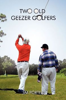 Two Old Geezer Golfers