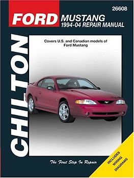 Ford Mustang 1994-04 Repair Manual: Covers U.S. and Canadian Models of Ford Mustang (Chilton's Total Car Care Repair Manuals) - Heinrich, George B. , III