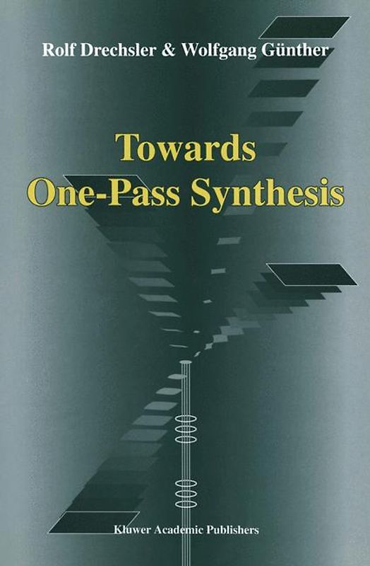 Towards One-Pass Synthesis