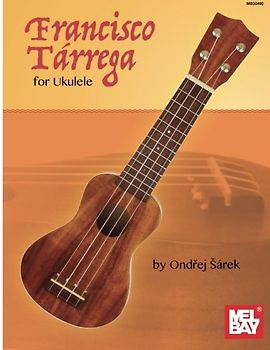 Francisco Tarrega for Ukulele