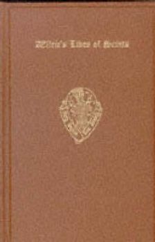 ÆLfric's Lives of Saints Volume I.I & II