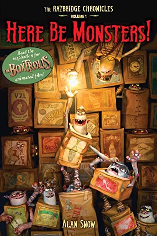 Here Be Monsters! (Volume 1) (The Ratbridge Chronicles, Band 1)