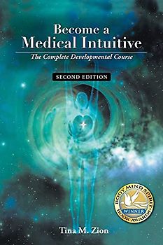 Become a Medical Intuitive - Second Edition