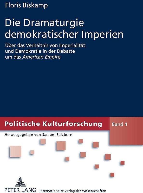 Die Dramaturgie demokratischer Imperien