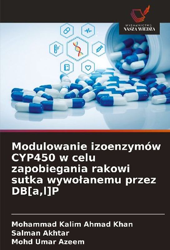 Modulowanie izoenzymów CYP450 w celu zapobiegania rakowi sutka wywo¿anemu przez DB[a,l]P