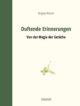 Duftende Erinnerungen