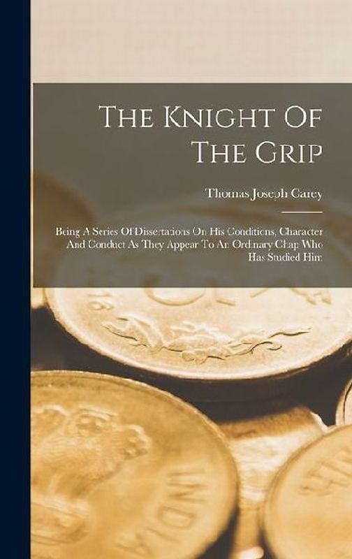 The Knight Of The Grip