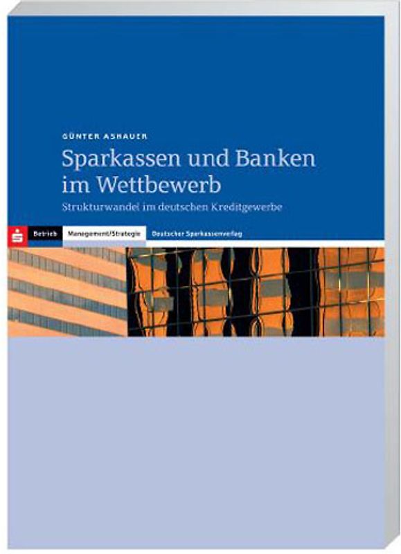 Sparkassen und Banken im Wettbewerb