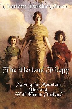 The Herland Trilogy