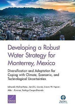 Developing a Robust Water Strategy for Monterrey, Mexico