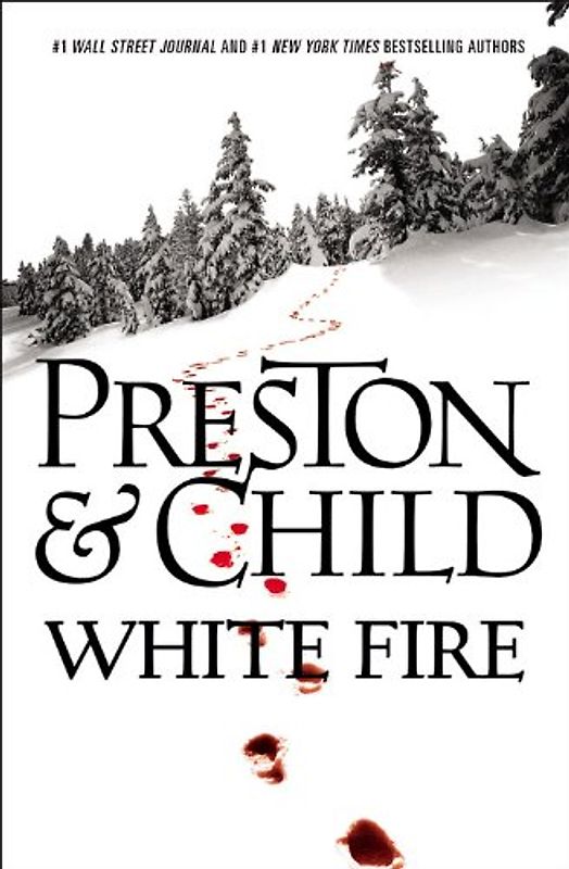 White Fire (Pendergast) - Preston, Douglas