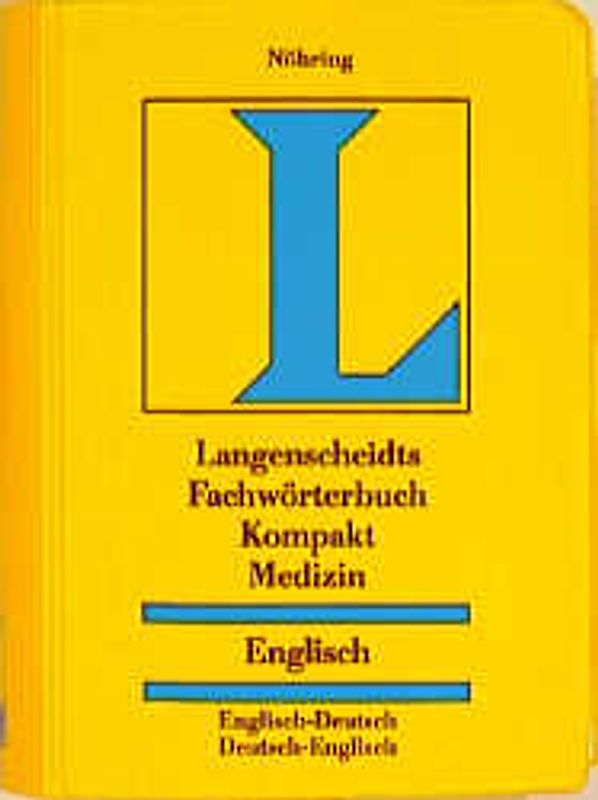 Langenscheidts Fachwörterbuch Kompakt Medizin