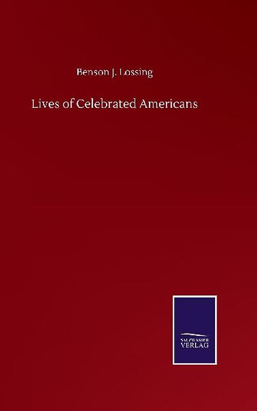 Lives of Celebrated Americans