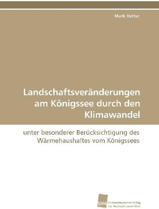 Landschaftsveränderungen am Königssee durch den Klimawandel