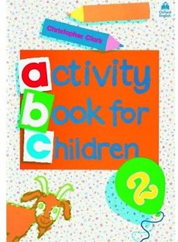 Oxford Activity Books for Children: Book 2: Bk. 2