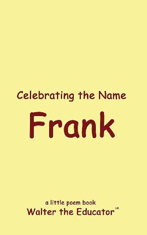 Celebrating the Name Frank