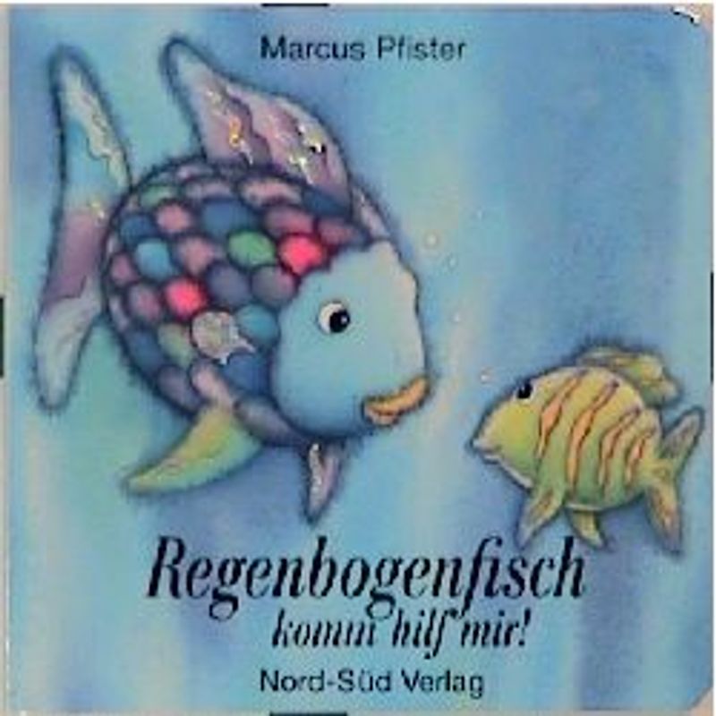 Regenbogenfisch komm hilf mir!