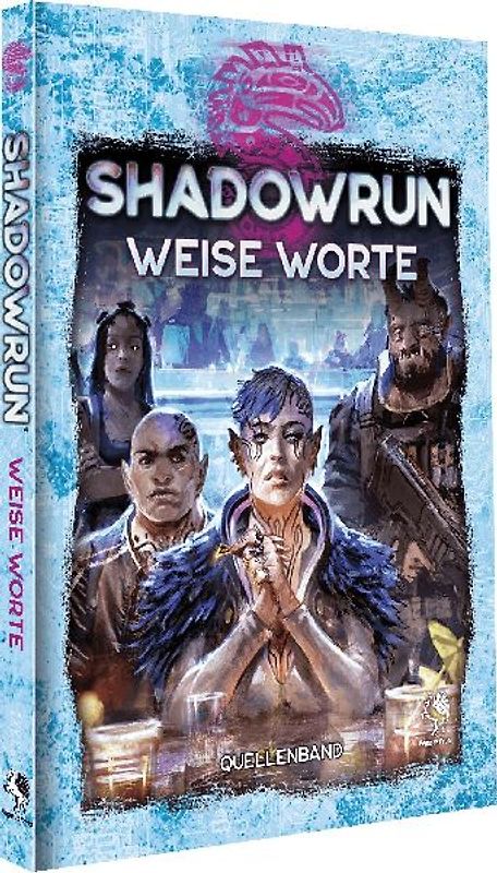 Shadowrun: Weise Worte (Hardcover)