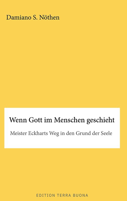 Wenn Gott im Menschen geschieht