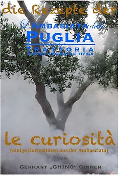 die Rezepte der L'Ambasciata della Puglia / die Rezepte der L'Ambasciata della Puglia IV.