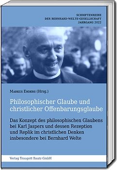 Philosophischer Glaube und christlicher Offenbarungsglaube