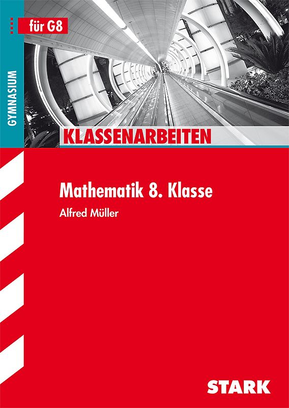 STARK Schulaufgaben Gymnasium - Mathematik 8. Klasse