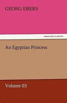 An Egyptian Princess - Volume 03