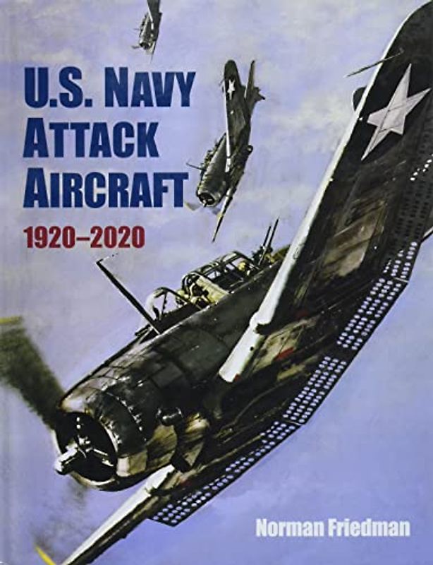 U.S. Navy Attack Aircraft, 1920-2020
