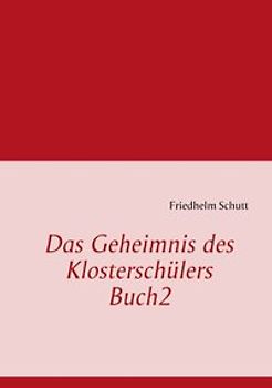 Das Geheimnis des Klosterschülers Buch2