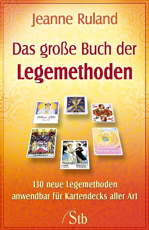 Das Große Buch der Legemethoden