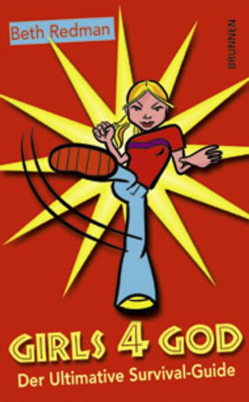 Girls 4 God. Der ultimative Survival-Guide