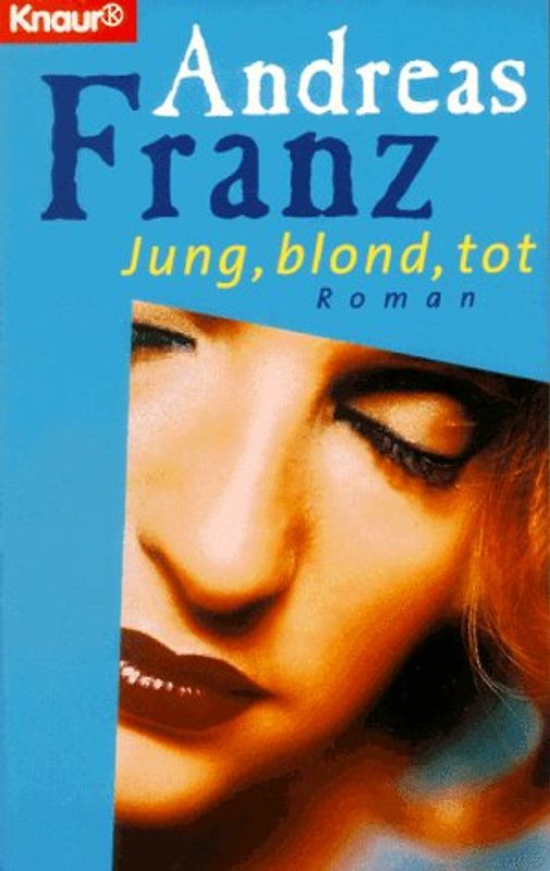 Jung, blond, tot