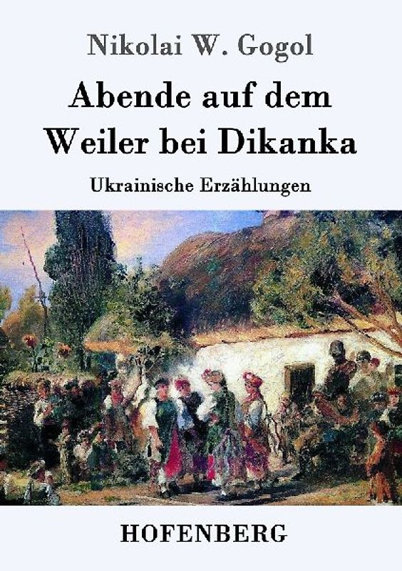 Abende auf dem Weiler bei Dikanka