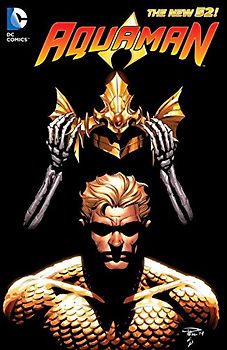 The New 52: Aquaman: Vol. 6 - Jeff Parker [Hardcover]
