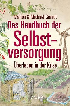 Das Handbuch der Selbstversorgung