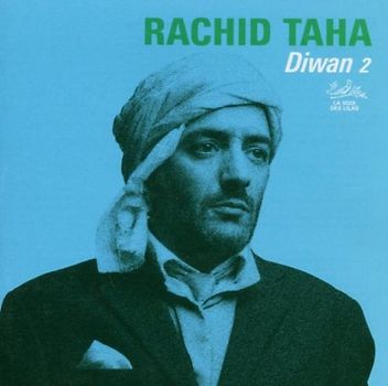 Rachid Taha - Diwan 2