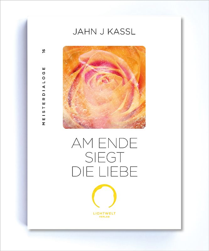 AM ENDE SIEGT DIE LIEBE