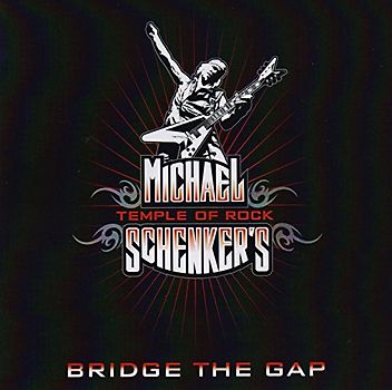 Michael Schenker's Temple of Rock - Bridge The Gap