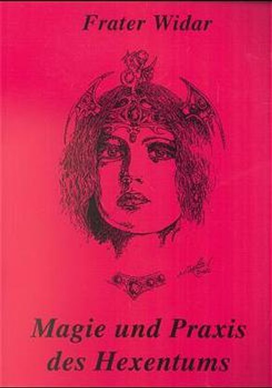 Magie und Praxis des Hexentums