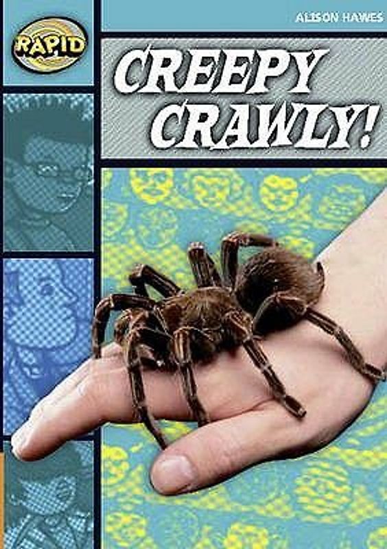 Rapid Reading: Creepy, Crawly (Stage 3, Level 3b)