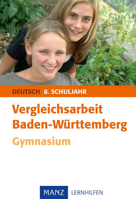 Vergleichsarbeit Baden-Württemberg Deutsch 9. Schuljahr Gymnasium