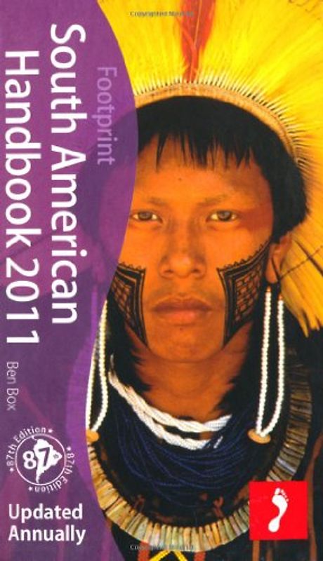 South American Handbook 2011 (Footprint South American Handbook)
