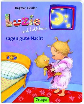 Luzie und Lottchen sagen gute Nacht