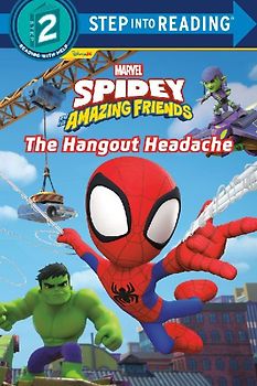 Spidey and His Amazing Friends: The Hangout Headache (Marvel)