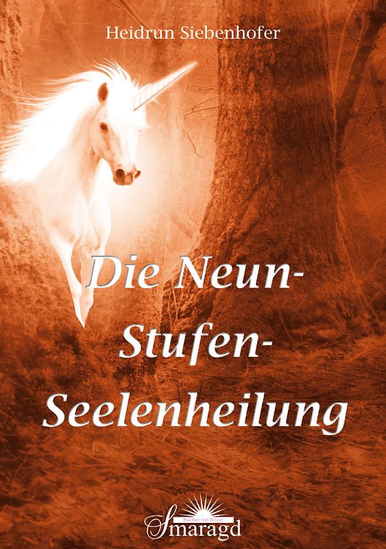 Die Neun-Stufen-Seelenheilung