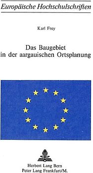 Das Baugebiet in der aargauischen Ortsplanung